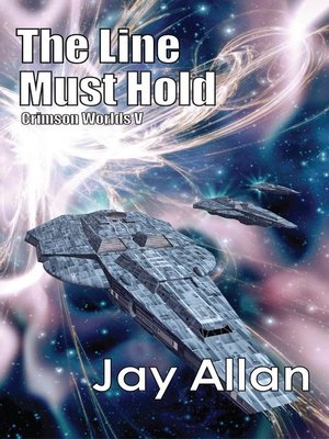 cover image of The Line Must Hold (Crimson Worlds V)